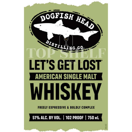 Dogfish Head Let’s Get Lost American Single Malt Whiskey - Barbank