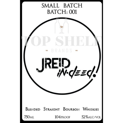 JReid InDeed Bourbon Batch 001 By Justin Reid - Barbank
