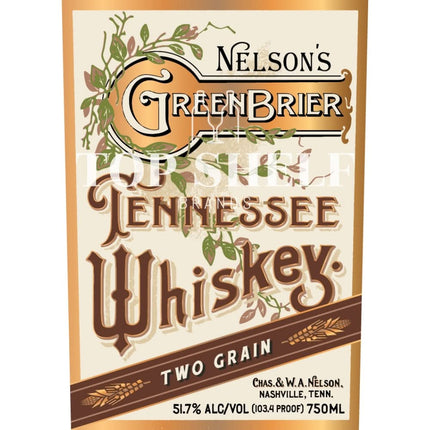 Nelson’s Green Brier Two Grain Tennessee Whiskey - Barbank