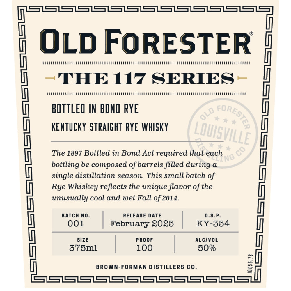 Old Forester The 117 Series Bottled in Bond Straight Rye